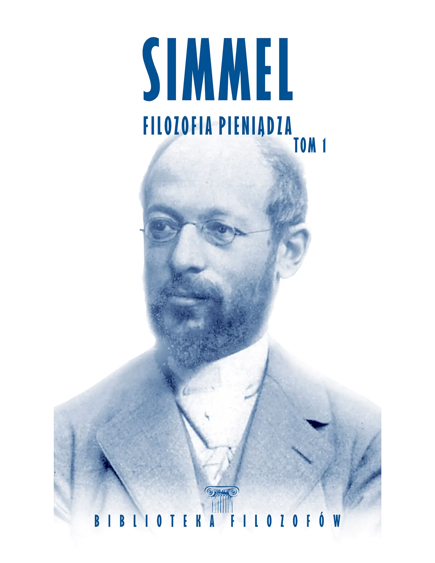 Nr 111 - Georg Simmel, Filozofia pieniądza, tom 1