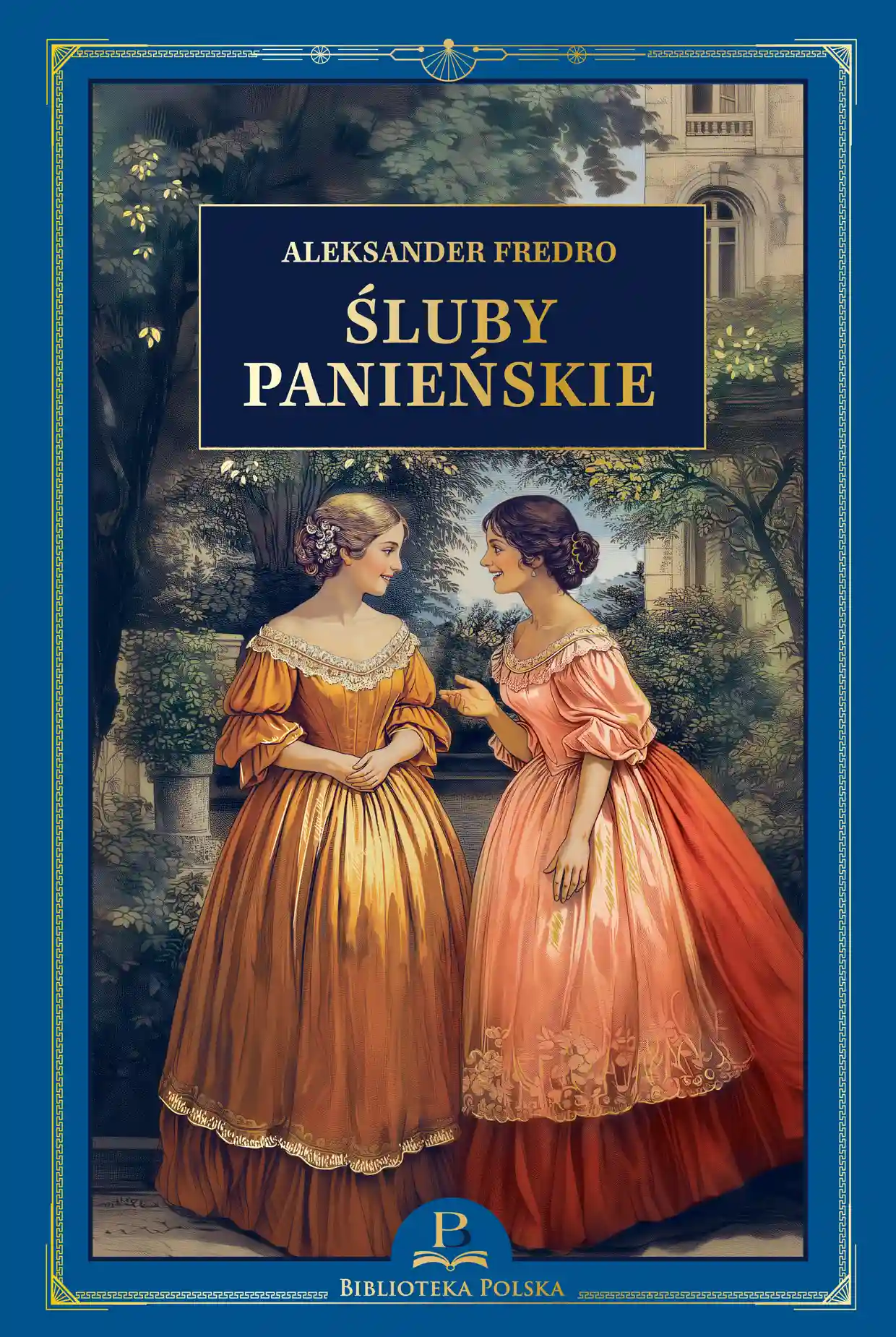 Nr 45 . A. Fredro, Śluby panieńskie