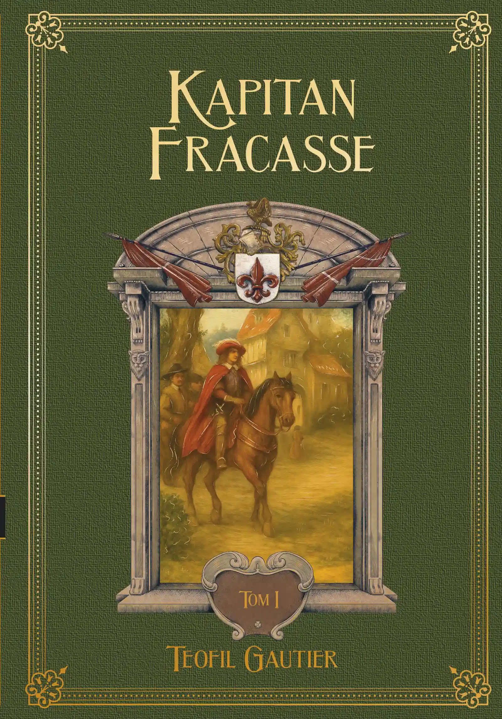 Nr 86 - T. Gautier, Kapitan Fracasse, tom 1