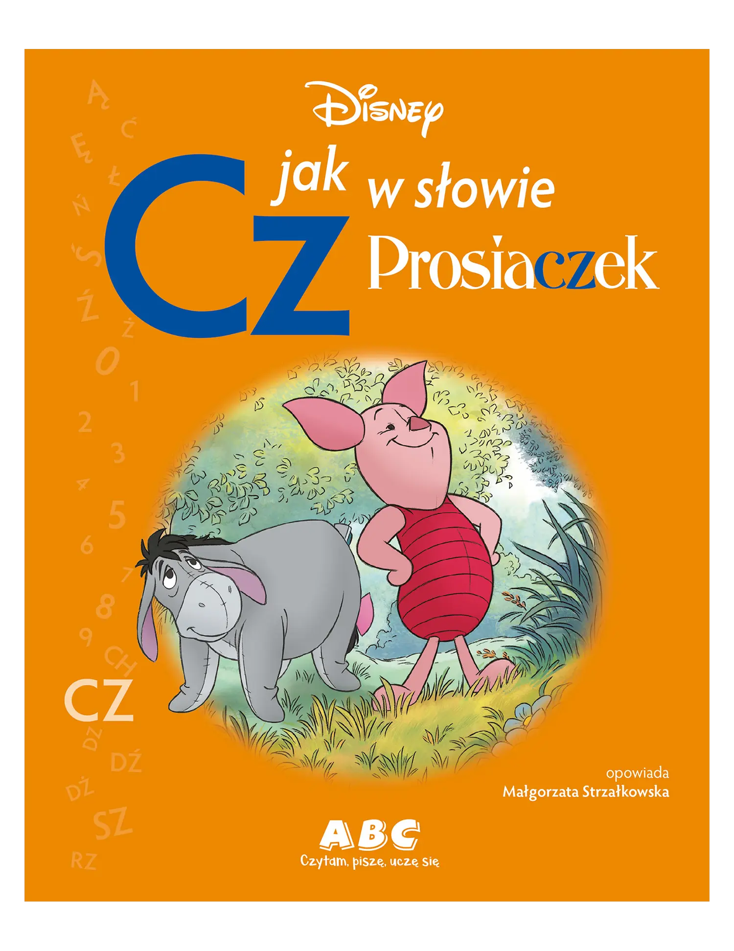 Nr 47 . CZ jak w słowie Prosiaczek Issue -