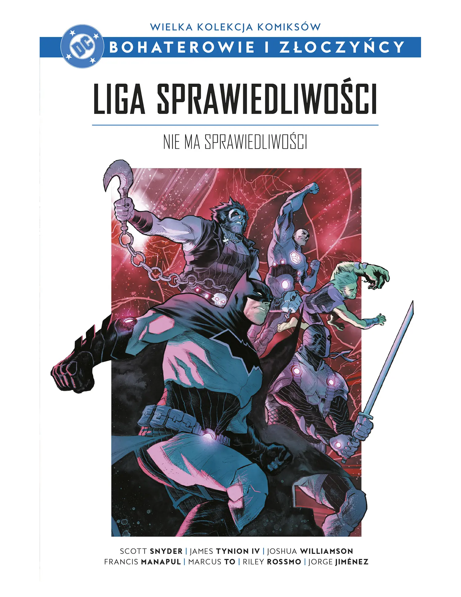 Nr 111 - Liga Sprawiedliwości. Nie ma sprawiedliwości