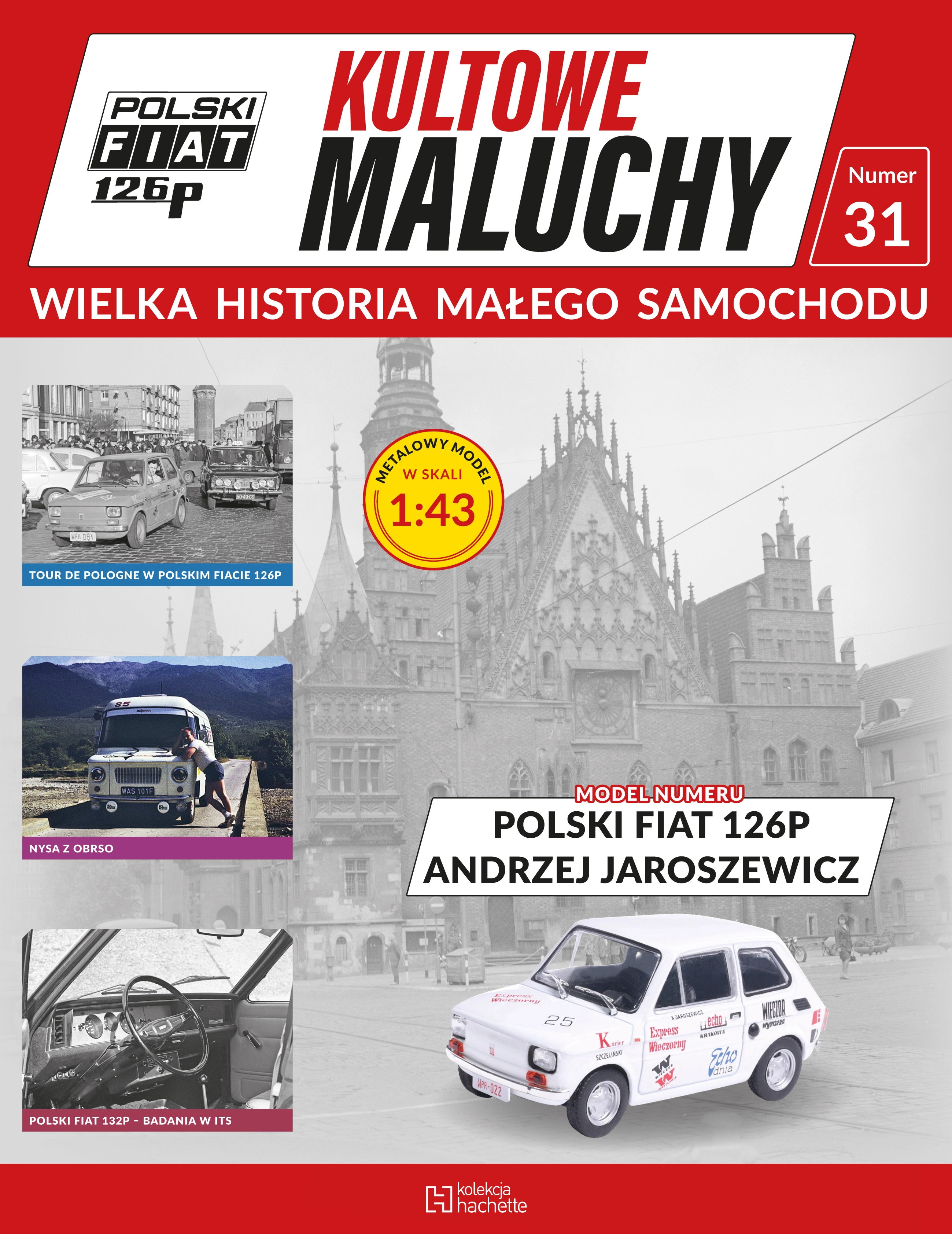 Nr 31 . POLSKI FIAT 126P ANDRZEJ JAROSZEWICZ Issue -