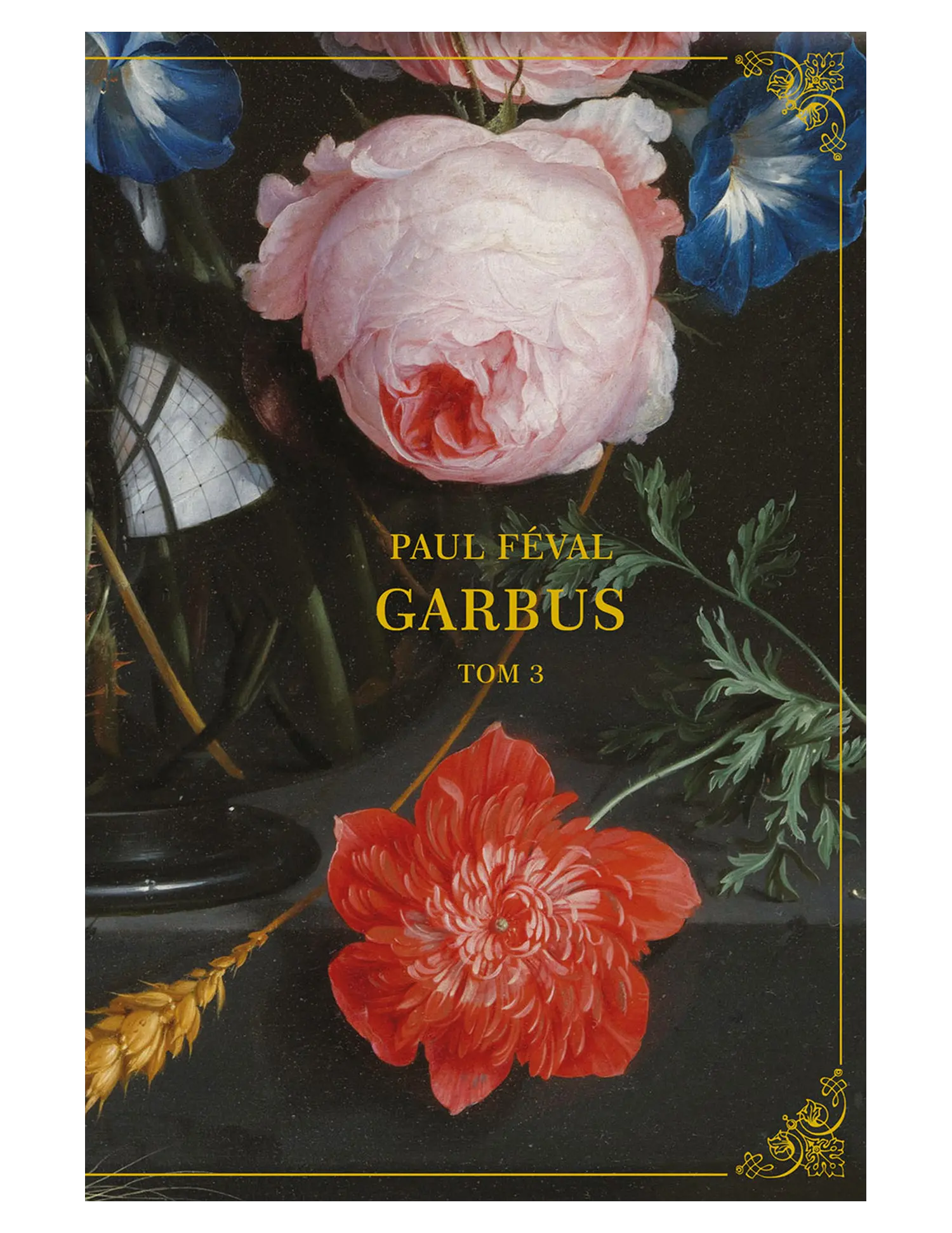 Nr 126 . P. Féval, Garbus tom 3 Issue -