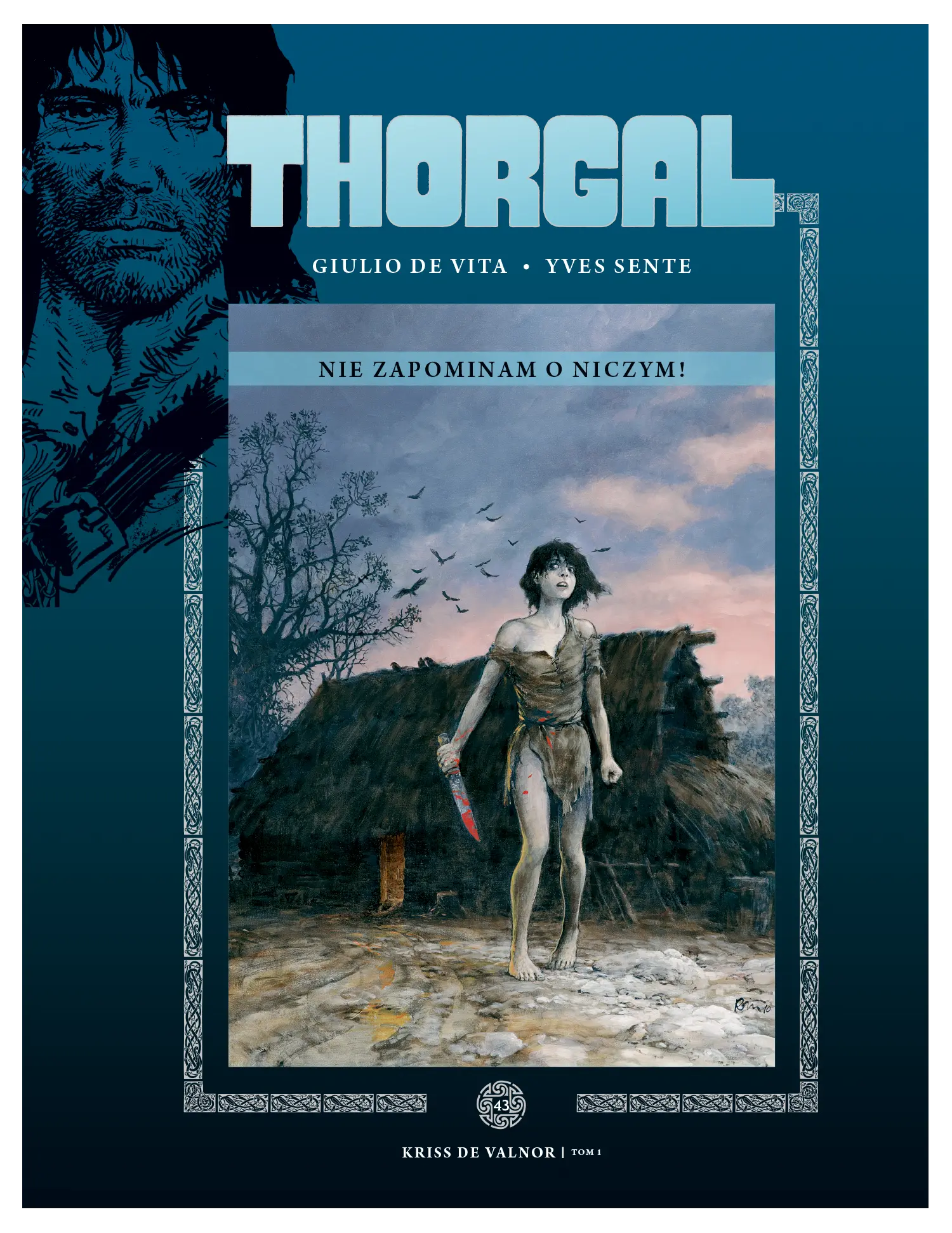 Nr 43 . Nie zapominam o niczym! Issue -