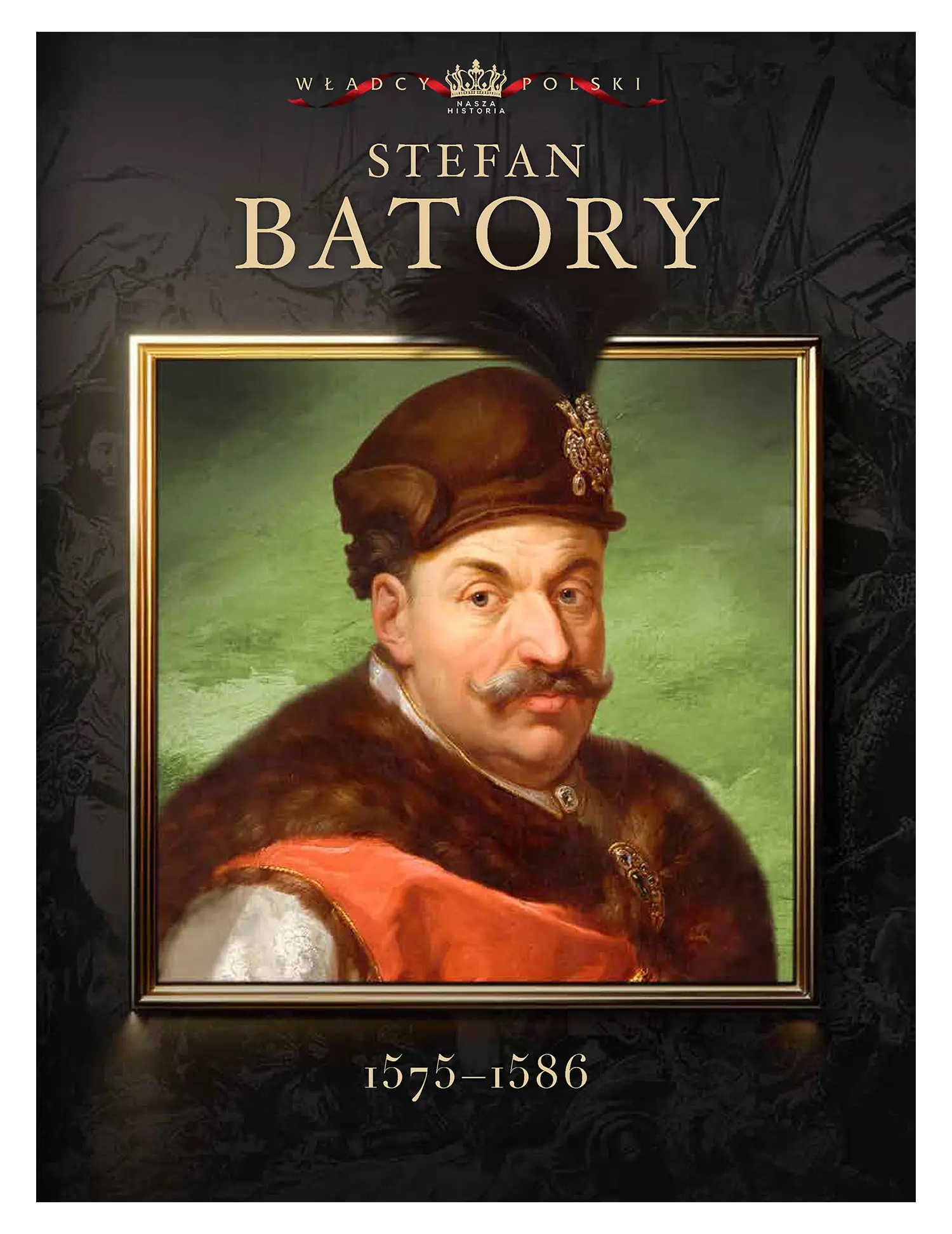 Nr 5 - Stefan Batory Issue -